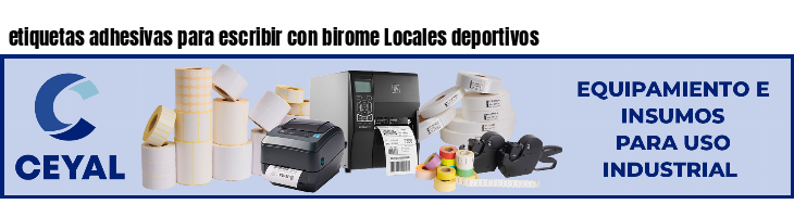 etiquetas adhesivas para escribir con birome Locales deportivos