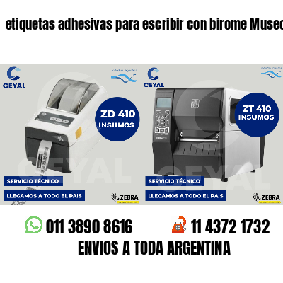 etiquetas adhesivas para escribir con birome Museos