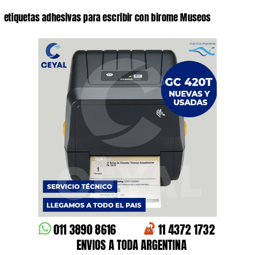 etiquetas adhesivas para escribir con birome Museos
