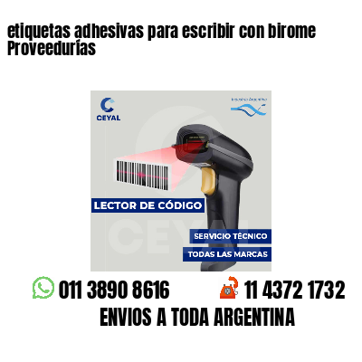 etiquetas adhesivas para escribir con birome Proveedurías