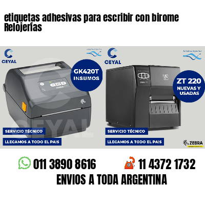 etiquetas adhesivas para escribir con birome Relojerías