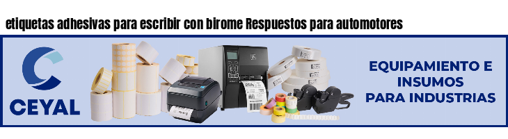 etiquetas adhesivas para escribir con birome Respuestos para automotores