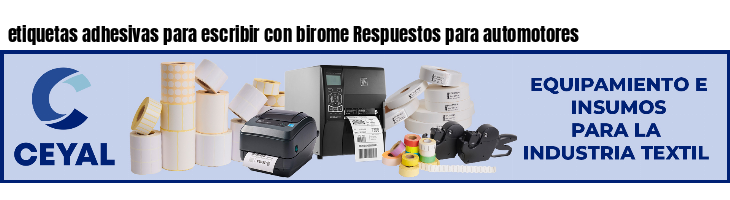 etiquetas adhesivas para escribir con birome Respuestos para automotores