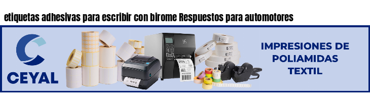 etiquetas adhesivas para escribir con birome Respuestos para automotores