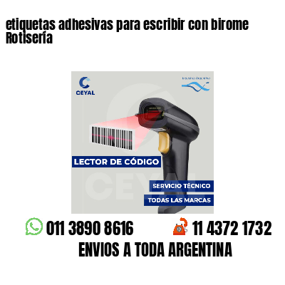 etiquetas adhesivas para escribir con birome Rotisería