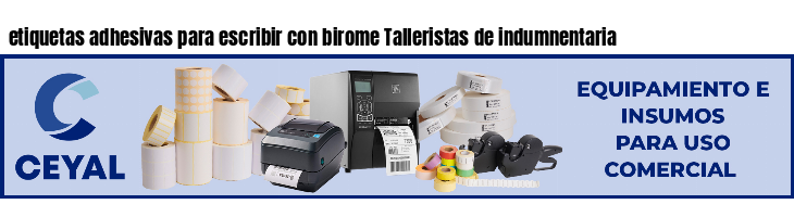 etiquetas adhesivas para escribir con birome Talleristas de indumnentaria