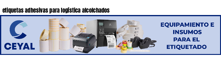 etiquetas adhesivas para logística alcolchados