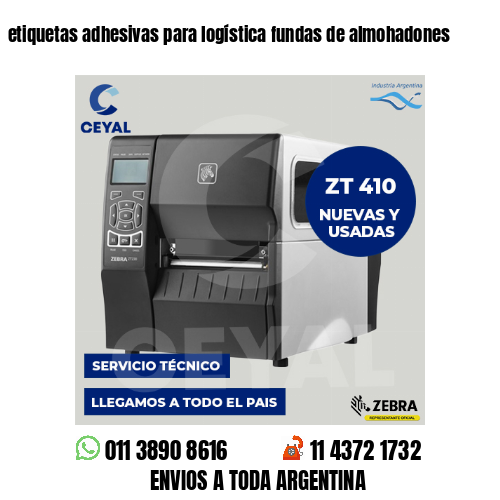 etiquetas adhesivas para logística fundas de almohadones