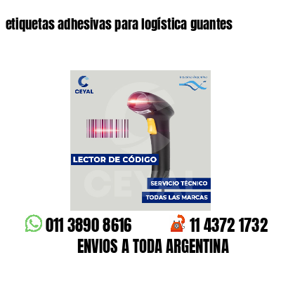 etiquetas adhesivas para logística guantes