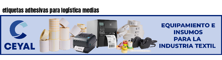 etiquetas adhesivas para logística medias