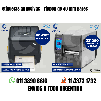 etiquetas adhesivas ribbon de 40 mm Bares