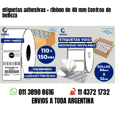 etiquetas adhesivas ribbon de 40 mm Centros de belleza