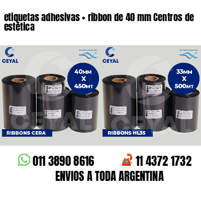 etiquetas adhesivas ribbon de 40 mm Centros de estética