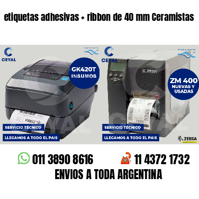 etiquetas adhesivas   ribbon de 40 mm Ceramistas