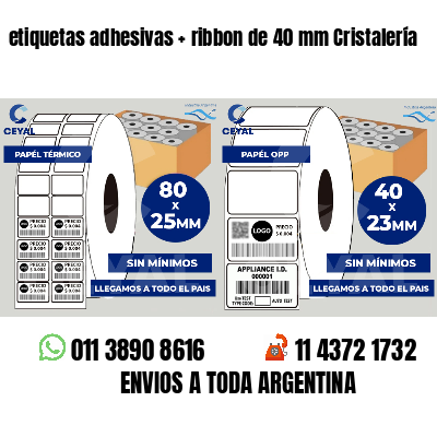etiquetas adhesivas ribbon de 40 mm Cristalería