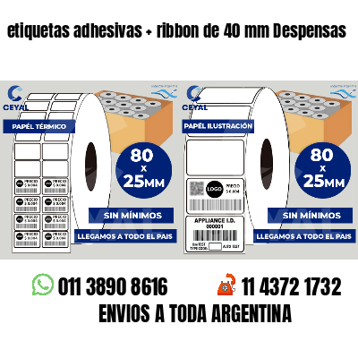 etiquetas adhesivas   ribbon de 40 mm Despensas