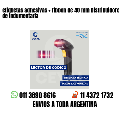 etiquetas adhesivas ribbon de 40 mm Distribuidores de indumentaria