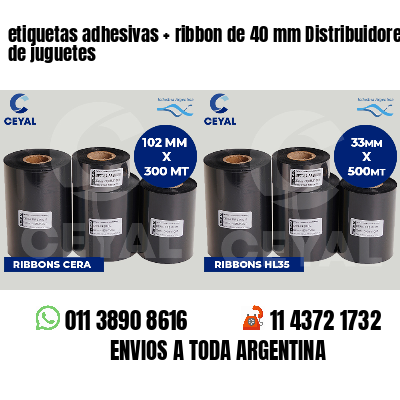 etiquetas adhesivas ribbon de 40 mm Distribuidores de juguetes