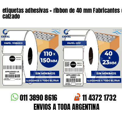 etiquetas adhesivas ribbon de 40 mm Fabricantes de calzado