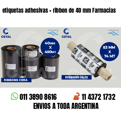 etiquetas adhesivas   ribbon de 40 mm Farmacias