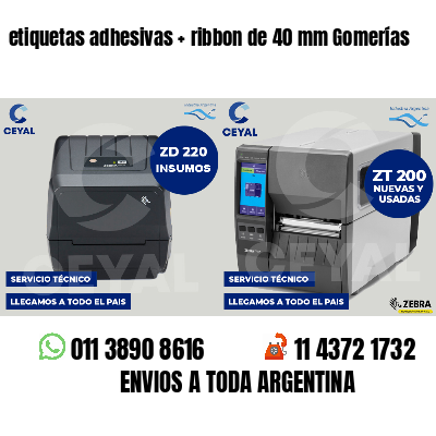 etiquetas adhesivas   ribbon de 40 mm Gomerías