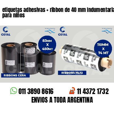 etiquetas adhesivas   ribbon de 40 mm Indumentaria para niños