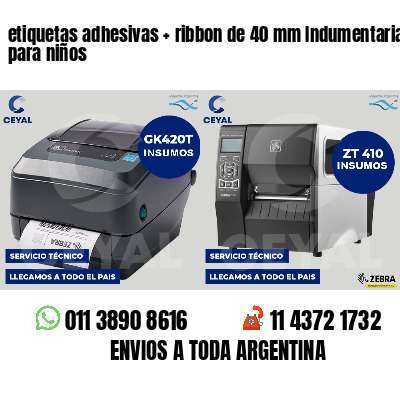 etiquetas adhesivas   ribbon de 40 mm Indumentaria para niños