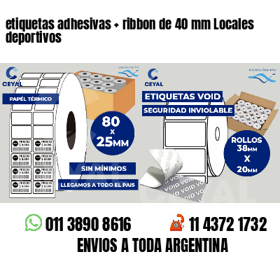 etiquetas adhesivas ribbon de 40 mm Locales deportivos