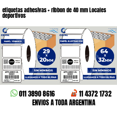 etiquetas adhesivas   ribbon de 40 mm Locales deportivos