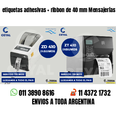 etiquetas adhesivas   ribbon de 40 mm Mensajerías