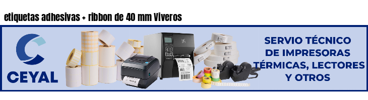 etiquetas adhesivas   ribbon de 40 mm Viveros