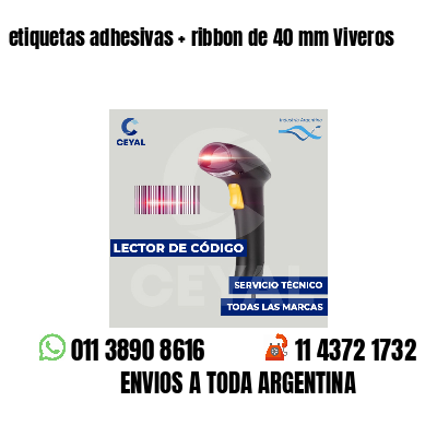 etiquetas adhesivas ribbon de 40 mm Viveros