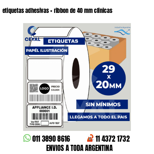etiquetas adhesivas   ribbon de 40 mm clinicas