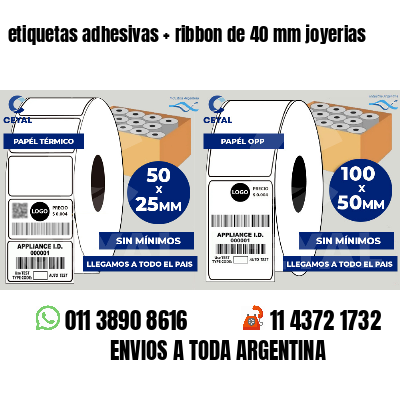 etiquetas adhesivas ribbon de 40 mm joyerias