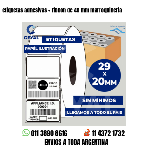etiquetas adhesivas   ribbon de 40 mm marroquinería