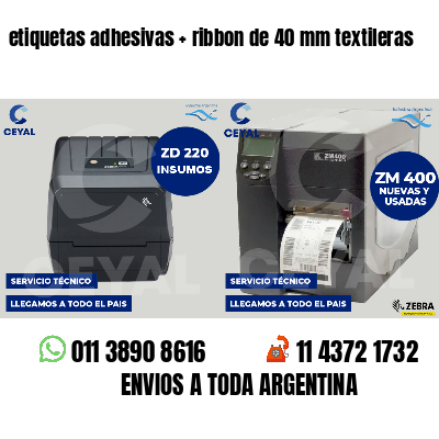 etiquetas adhesivas ribbon de 40 mm textileras