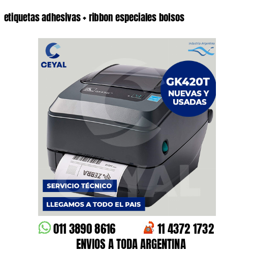 etiquetas adhesivas   ribbon especiales bolsos