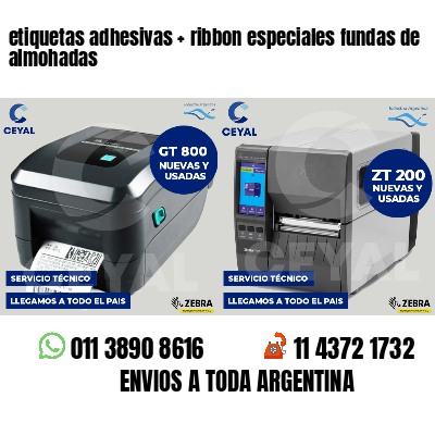 etiquetas adhesivas   ribbon especiales fundas de almohadas