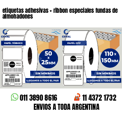etiquetas adhesivas ribbon especiales fundas de almohadones