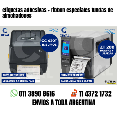 etiquetas adhesivas   ribbon especiales fundas de almohadones