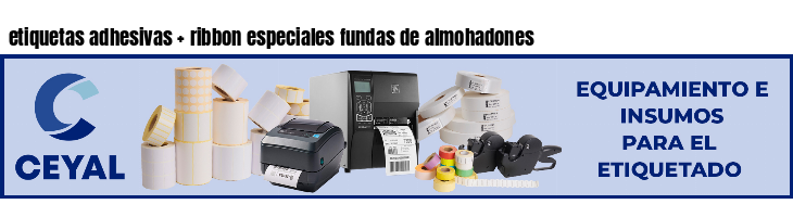 etiquetas adhesivas   ribbon especiales fundas de almohadones