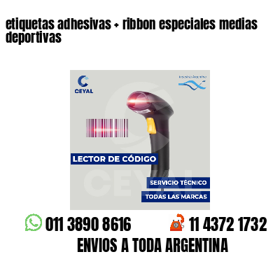 etiquetas adhesivas ribbon especiales medias deportivas