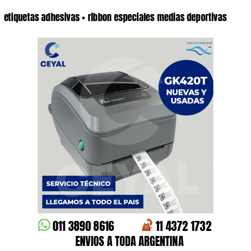 etiquetas adhesivas   ribbon especiales medias deportivas