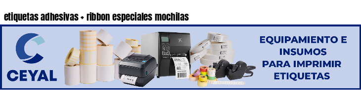 etiquetas adhesivas ribbon especiales mochilas