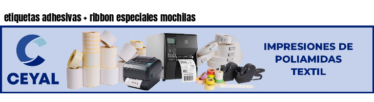 etiquetas adhesivas ribbon especiales mochilas