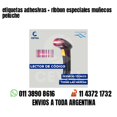 etiquetas adhesivas   ribbon especiales muñecos peluche