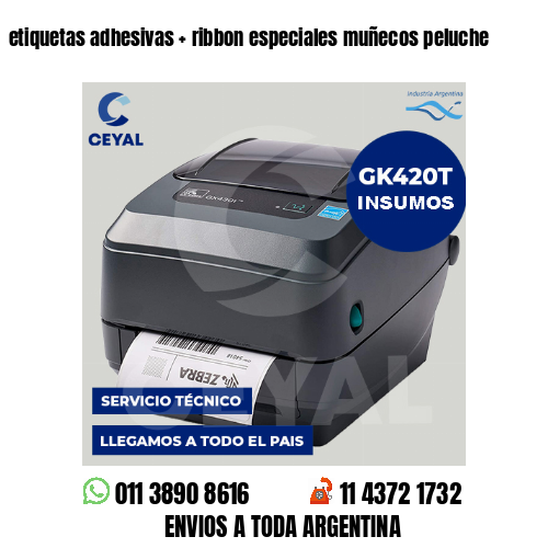 etiquetas adhesivas   ribbon especiales muñecos peluche
