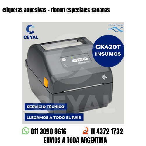 etiquetas adhesivas   ribbon especiales sabanas