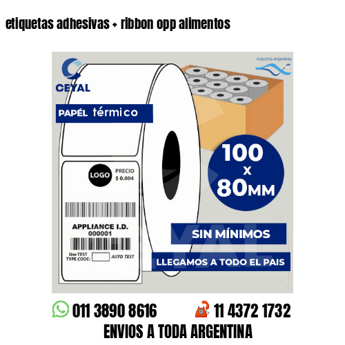 etiquetas adhesivas   ribbon opp alimentos