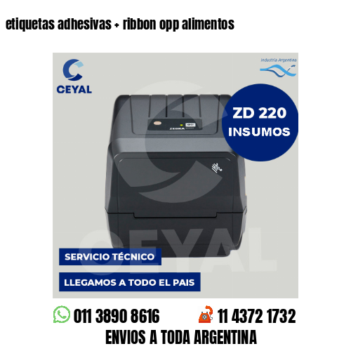 etiquetas adhesivas   ribbon opp alimentos